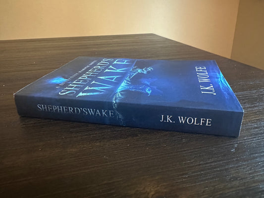 Signed Paperback - Shepherd's Wake - (Book 2) Detective Harper Series By J.K. Wolfe (Copy)