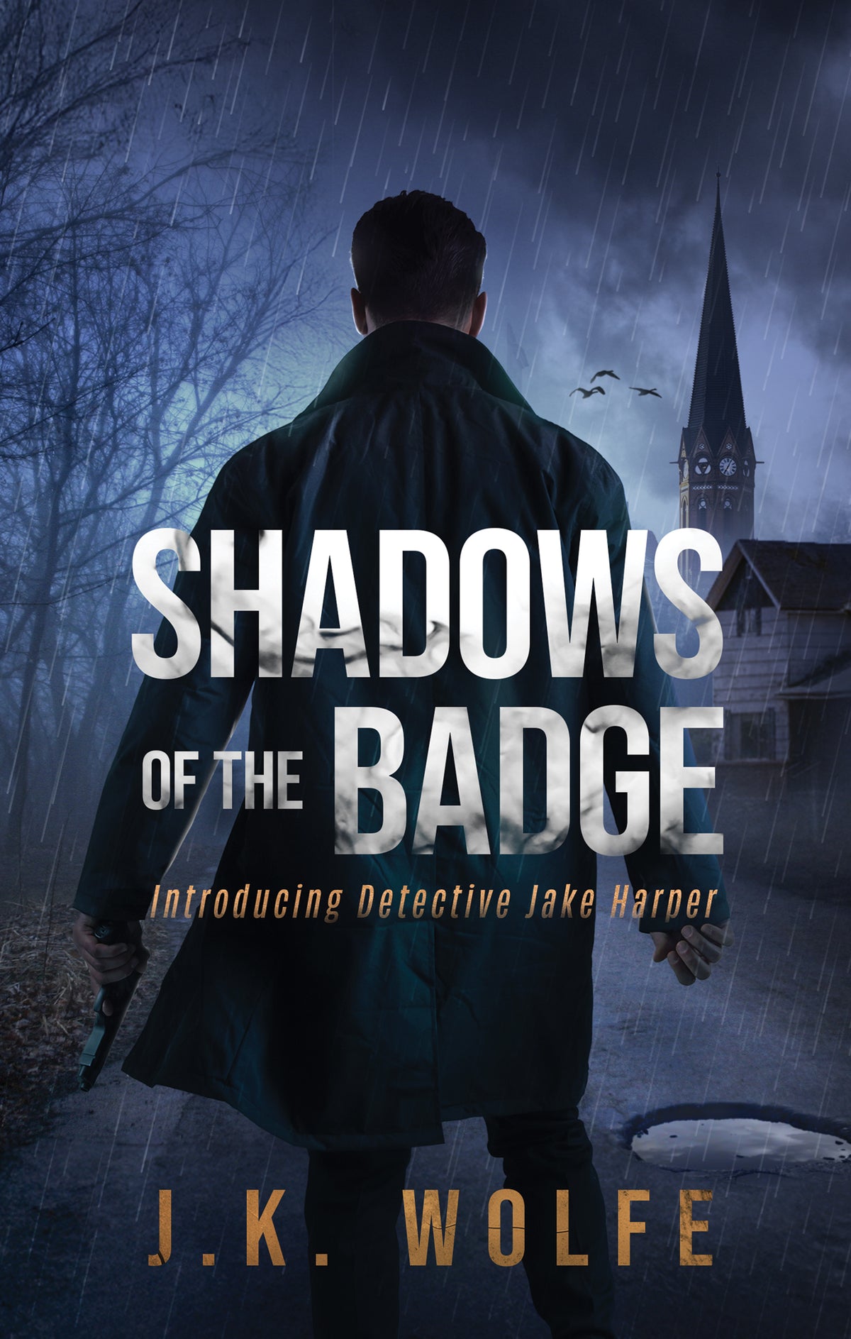 Signed Paperback - Shadows of the Badge - (Book 1) Detective Harper Series By J.K. Wolfe