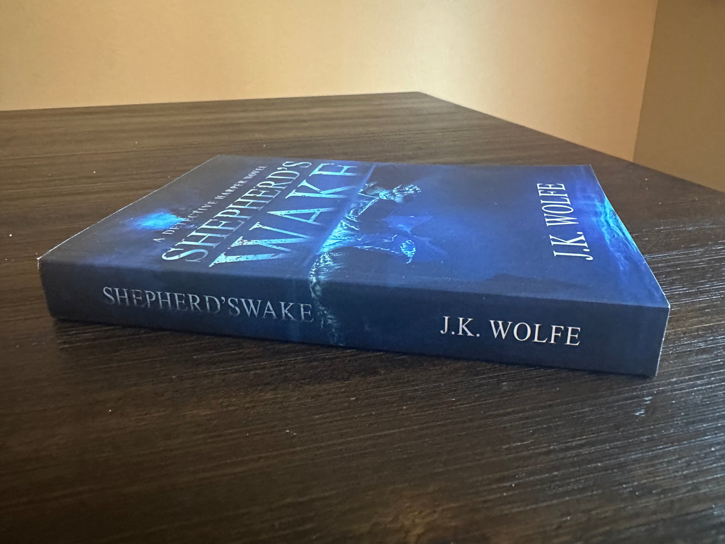 Signed Paperback - Shepherd's Wake - (Book 2) Detective Harper Series By J.K. Wolfe (Copy)